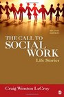The Call to Social Work Life Stories