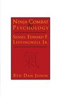 Ninja Combat  and  Psychology