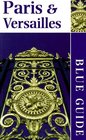 Blue Guide Paris  Versailles