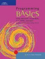 Programming BASICS  Microsoft Visual Basic C HTML and Java