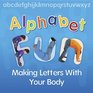 Alphabet Fun Making Letters With Your Body