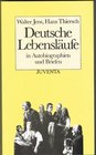 Deutsche Lebenslaufe in Autobiographien und Briefen