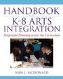 Handbook for K8 Arts Integration Purposeful Planning across the Curriculum