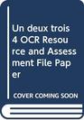 UN Deux Trois OCR Resource and Assessment File 4