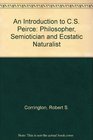 An Introduction to C S Peirce