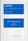 1990 supplement to Cases and materials on evidence sixth edition