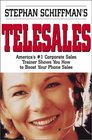 Stephan Schiffman's Telesales: America's #1 Corporate Sales Trainer Shows You How to Boost Your Phone Sales
