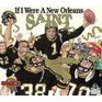 If I Were a New Orleans Saint