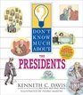 Don't Know Much About the Presidents (revised edition)