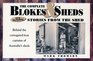 The Complete Blokes and Sheds now including Stories from the Shed