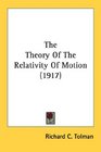 The Theory Of The Relativity Of Motion
