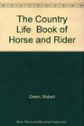 Country Life Book of Horse and Rider