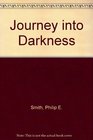 Journey into Darkness The Gripping Story of an American POW's Seven Years Trapped Inside Red China During the Vietnam War