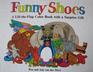 Funny Shoes A LiftTheFlap Color Book With a Surprise Gift