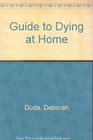 A guide to dying at home