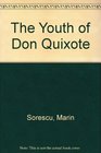 The Youth of Don Quixote