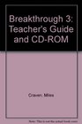 Breakthrough 3 Teacher's Guide and CDROM