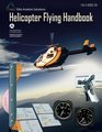 Helicopter Flying Handbook FAAH808321A