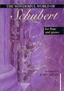 The Wonderful World of Schubert for Flute and Piano