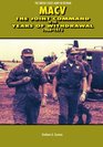 MACV The Joint Command in the Years of Withdrawal 19681973