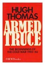 Armed Truce Beginnings of the Cold War 194546