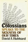 Colossians Speaks to the Sickness of Our Times