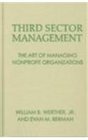 Third Sector Management The Art of Managing Nonprofit Organizations