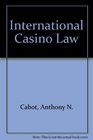International Casino Law