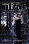 Love Among the Thorns an anthology of Gothic and Paranormal romance