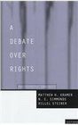 A Debate over Rights Philosophical Enquiries