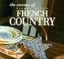 The Essence of French Country