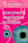 Eye Essentials Assessment  Investigative Techniques