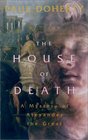 The House of Death (Mystery of Alexander the Great, Bk 1)