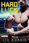 Hard Luck A Luck Brothers Sports Romance