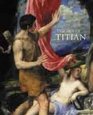 Age of Titian Venetian Renaissance Art from Scottish Collections