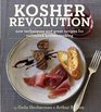 Kosher Revolution New Techniques and Great Recipes for Unlimited Kosher Cooking