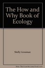 The How and Why Book of Ecology