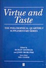 Virtue and Taste Essays on Politics Ethics and Aesthetics  In Memory of Flint Schier
