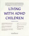 Living With ADHD Children and 2 Cassette Tapes