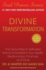 Divine Transformation The Divine Way to Selfclear Karma to Transform Your Health Relationships Finances and More