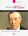 Woodrow Wilson Our TwentyEighth President