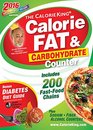 The CalorieKing Calorie Fat  Carbohydrate Counter 2016 PocketSize Edition