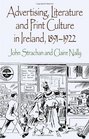 Advertising Literature and Print Culture in Ireland 18911922