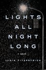 Lights All Night Long A Novel