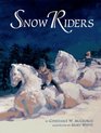 The Snow Riders