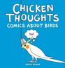 Chicken Thoughts Comics About Birds