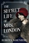 The Secret Life of Mrs London