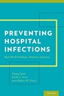 Preventing Hospital Infections RealWorld Problems Realistic Solutions