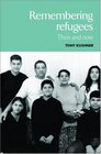 Remembering Refugees Then and Now