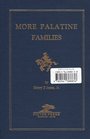 More Palatine Families some Immigrants to the Middle Colonies 1717 to 1776